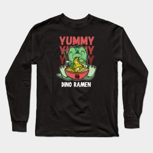 Cute tyrannosaurus Rex Dinosaur E=Happily Eating A Bowl Of Yummy Japanese Ramen Long Sleeve T-Shirt